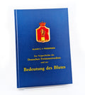 Zur Vorgeschichte des Deutschen Freimauererorden und zur Bedeutung des Blutes