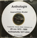 Anthalogie für den Auserwählten Bruder Fragebücher ZK von 1872 – 1888 Andreashefte 1877 – 2009