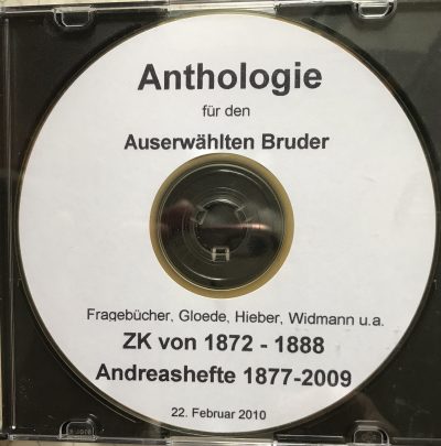 Anthalogie für den Auserwählten Bruder Fragebücher ZK von 1872 – 1888 Andreashefte 1877 – 2009