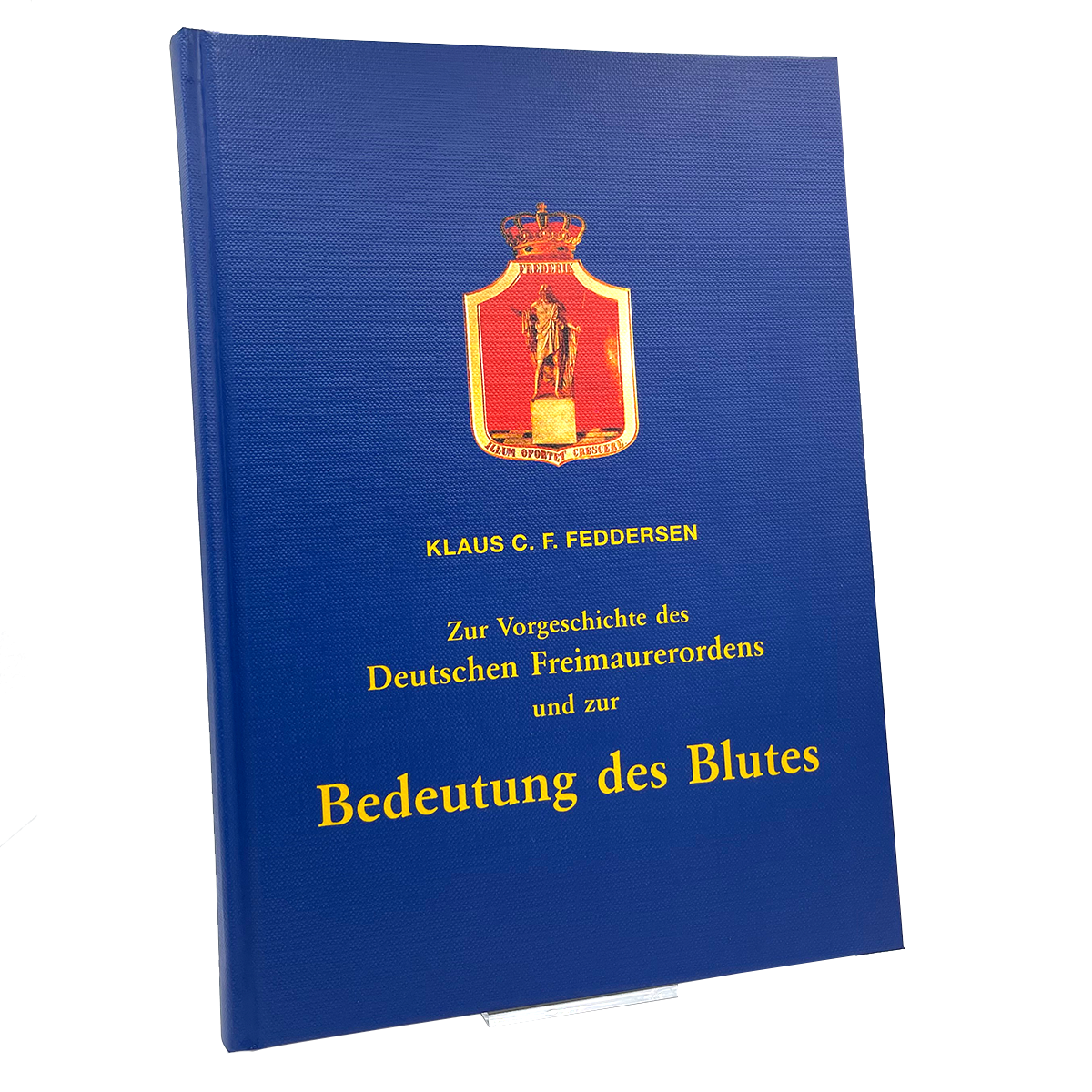 Zur Vorgeschichte des Deutschen Freimauererorden und zur Bedeutung des Blutes