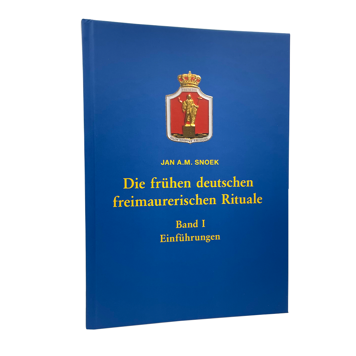 Die frühen deutschen Freimaurer Rituale