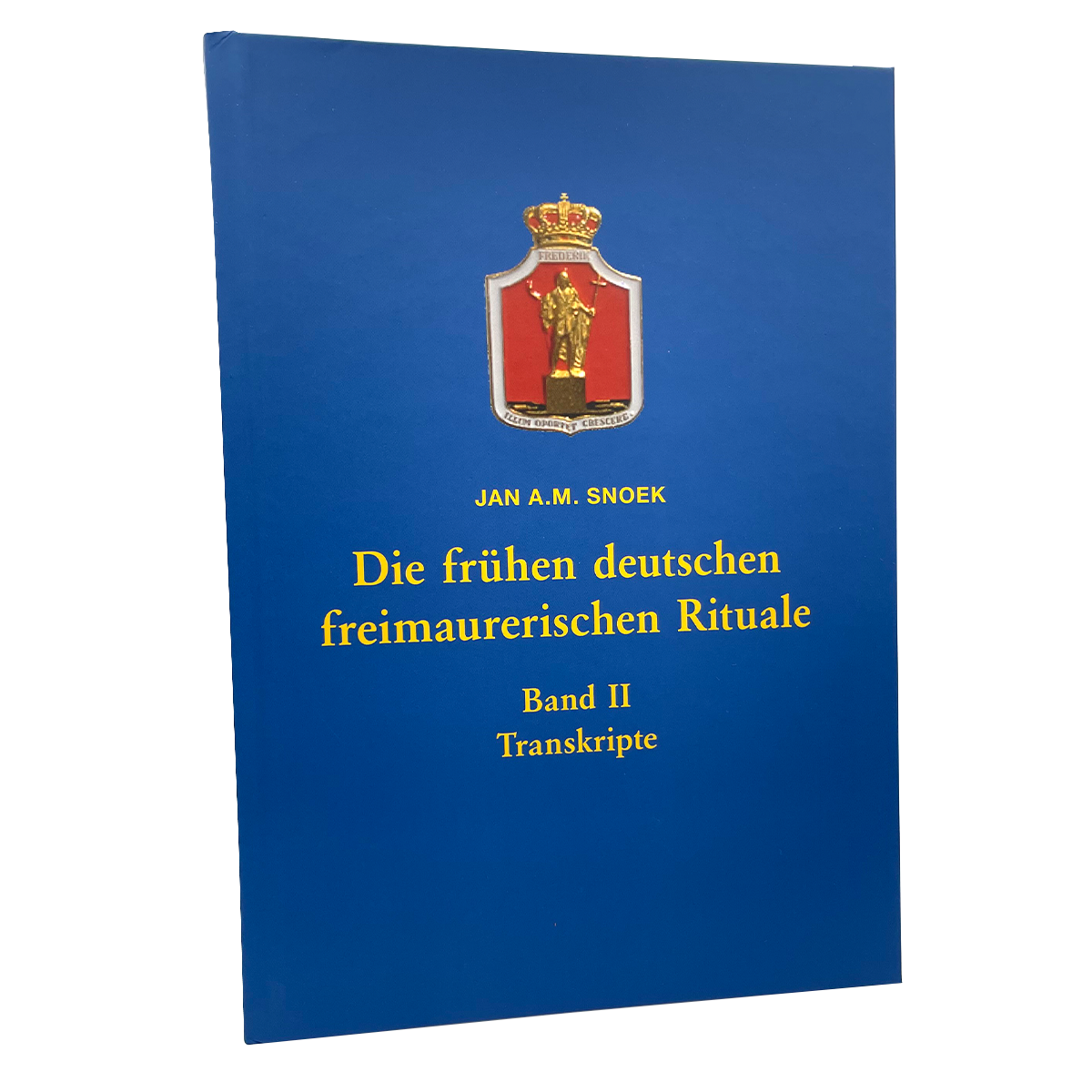 Die frühen deutschen Freimaurer Rituale
