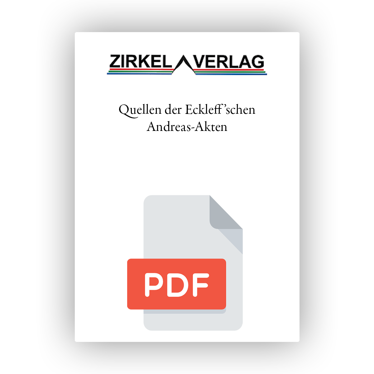 Quellen der Eckleff'schen Andreas-Akten
