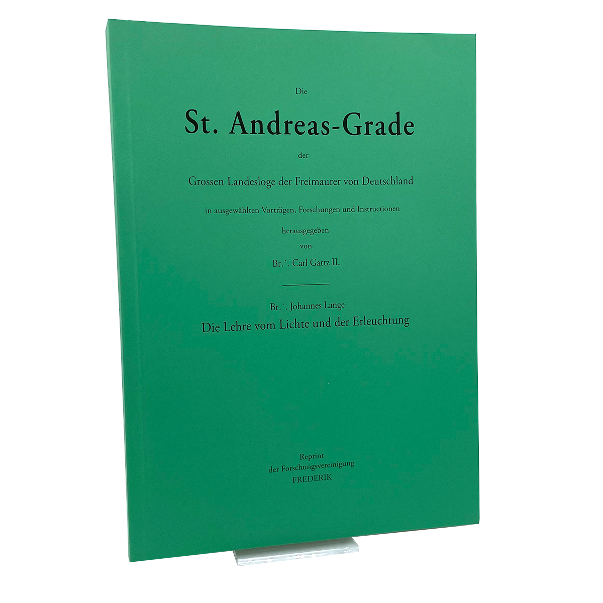 St. Andreas Grade Die Lehre vom Lichte und der Erleuchtung
